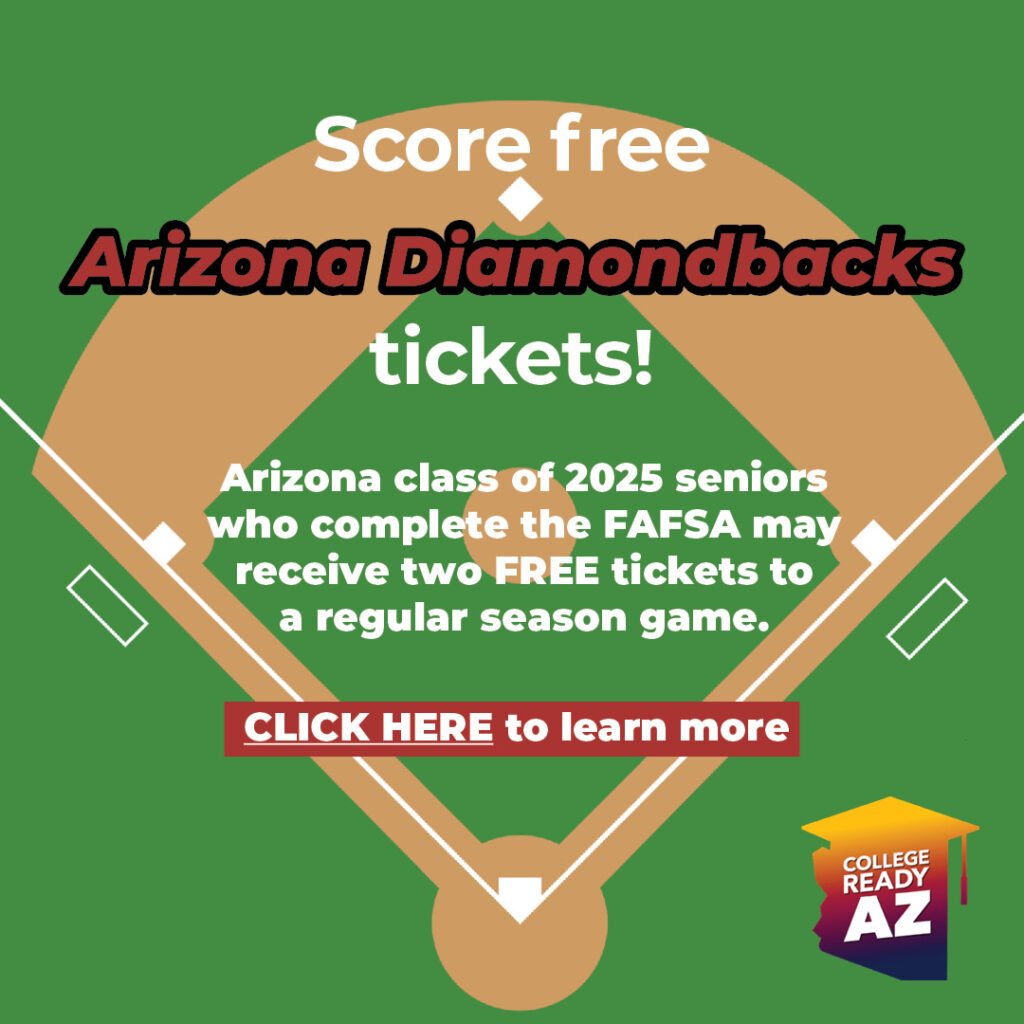 FAFSA Diamondbacks free ticket promotion 2025